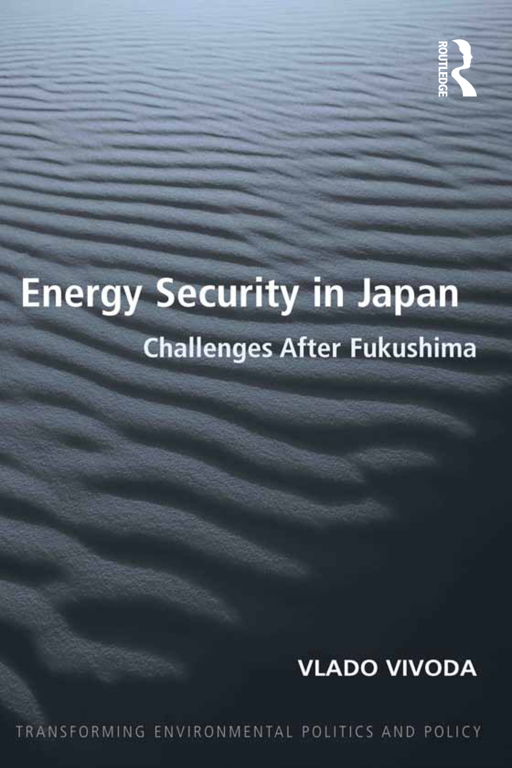 Energy Security in Japan Challenges After Fukushima 1st Edition