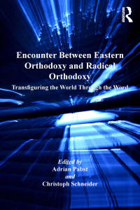 Imagen de portada: Encounter Between Eastern Orthodoxy and Radical Orthodoxy 1st edition 9781138259706