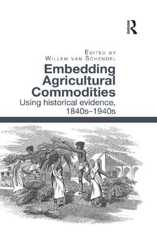 Imagen de portada: Embedding Agricultural Commodities 1st edition 9780815366843