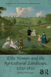 Cover image: Elite Women and the Agricultural Landscape, 1700–1830 1st edition 9780367208219