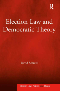 Imagen de portada: Election Law and Democratic Theory 1st edition 9780754675433