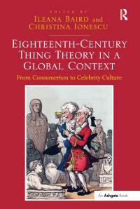 Imagen de portada: Eighteenth-Century Thing Theory in a Global Context 1st edition 9781138548237