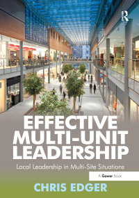 Cover image: Effective Multi-Unit Leadership 1st edition 9781138257788