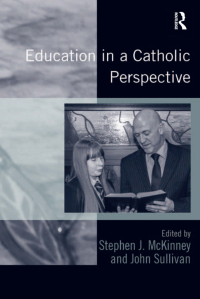 Imagen de portada: Education in a Catholic Perspective 1st edition 9781409452713