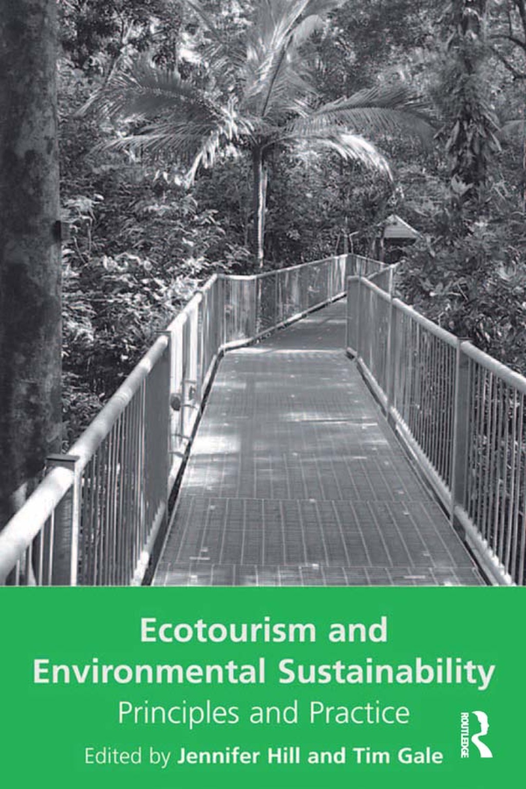 Ecotourism and Environmental Sustainability Principles and Practice 1st Edition