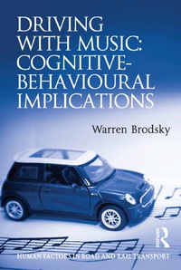 Imagen de portada: Driving With Music: Cognitive-Behavioural Implications 1st edition 9781138748880