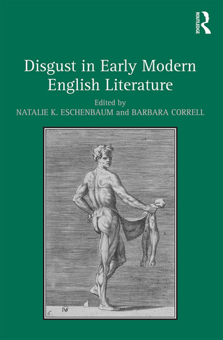 Cover image: Disgust in Early Modern English Literature 1st edition 9780367175733