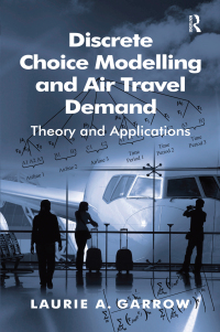Imagen de portada: Discrete Choice Modelling and Air Travel Demand 1st edition 9780754670513