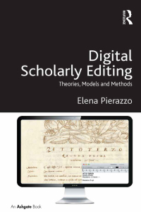 صورة الغلاف: Digital Scholarly Editing 1st edition 9780367598600