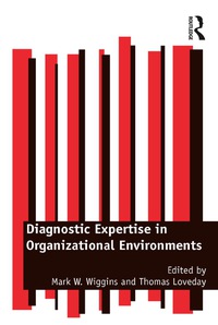 Imagen de portada: Diagnostic Expertise in Organizational Environments 1st edition 9780367377663
