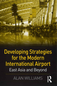 Cover image: Developing Strategies for the Modern International Airport 1st edition 9780754644453