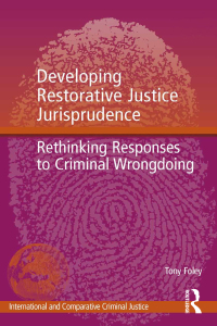 Titelbild: Developing Restorative Justice Jurisprudence 1st edition 9781409465331