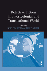 Cover image: Detective Fiction in a Postcolonial and Transnational World 1st edition 9781138275423