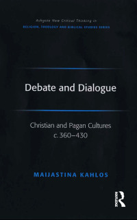 Cover image: Debate and Dialogue 1st edition 9780754657132