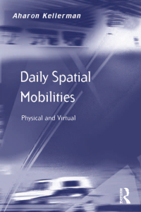 Cover image: Daily Spatial Mobilities 1st edition 9781409423621