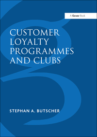 Imagen de portada: Customer Loyalty Programmes and Clubs 2nd edition 9780566084515