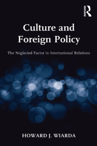 صورة الغلاف: Culture and Foreign Policy 1st edition 9781409453291