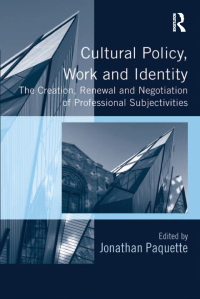 Imagen de portada: Cultural Policy, Work and Identity 1st edition 9781409438717