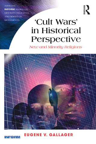 صورة الغلاف: Cult Wars' in Historical Perspective 1st edition 9781472458124