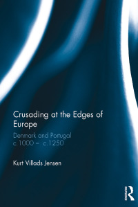 Cover image: Crusading at the Edges of Europe 1st edition 9780367881405