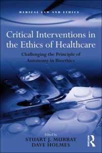 Imagen de portada: Critical Interventions in the Ethics of Healthcare 1st edition 9780754673965
