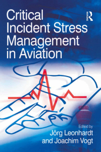 صورة الغلاف: Critical Incident Stress Management in Aviation 1st edition 9780754647386