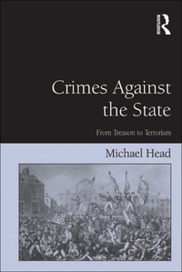 Omslagafbeelding: Crimes Against The State 1st edition 9781138260351