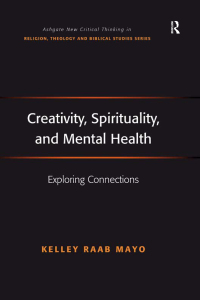 Cover image: Creativity, Spirituality, and Mental Health 1st edition 9781138251885
