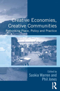 表紙画像: Creative Economies, Creative Communities 1st edition 9781472451378