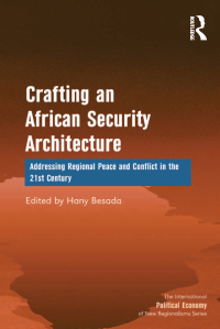 Cover image: Crafting an African Security Architecture 1st edition 9781409403258
