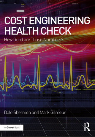 Cover image: Cost Engineering Health Check 1st edition 9781472484079