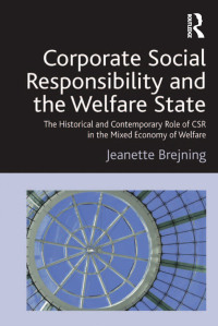 Imagen de portada: Corporate Social Responsibility and the Welfare State 1st edition 9781409424512