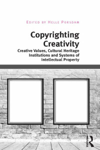 صورة الغلاف: Copyrighting Creativity 1st edition 9780367598655