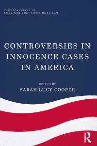 Titelbild: Controversies in Innocence Cases in America 1st edition 9781138249110