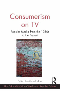 Omslagafbeelding: Consumerism on TV 1st edition 9781472447562