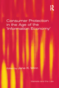 表紙画像: Consumer Protection in the Age of the 'Information Economy' 1st edition 9781138253537