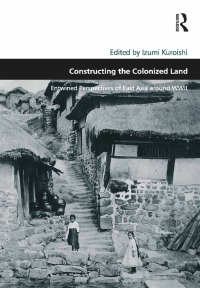 Cover image: Constructing the Colonized Land 1st edition 9781409428183