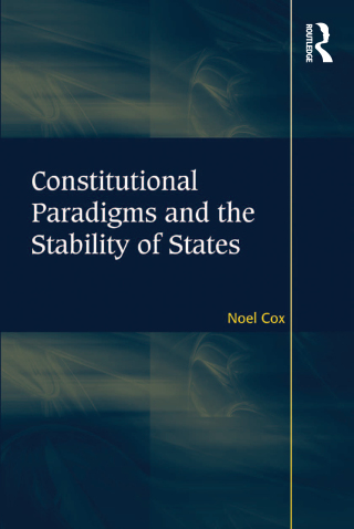 Imagen de portada: Constitutional Paradigms and the Stability of States 1st edition 9781138272163