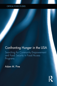 Cover image: Confronting Hunger in the USA 1st edition 9780367668266