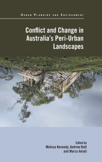 Titelbild: Conflict and Change in Australia’s Peri-Urban Landscapes 1st edition 9781472466853
