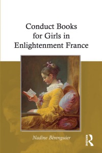 Cover image: Conduct Books for Girls in Enlightenment France 1st edition 9780754668756