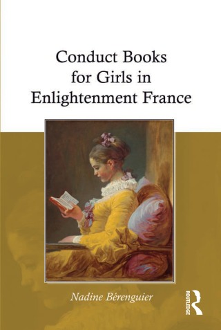 Cover image: Conduct Books for Girls in Enlightenment France 1st edition 9781032923260