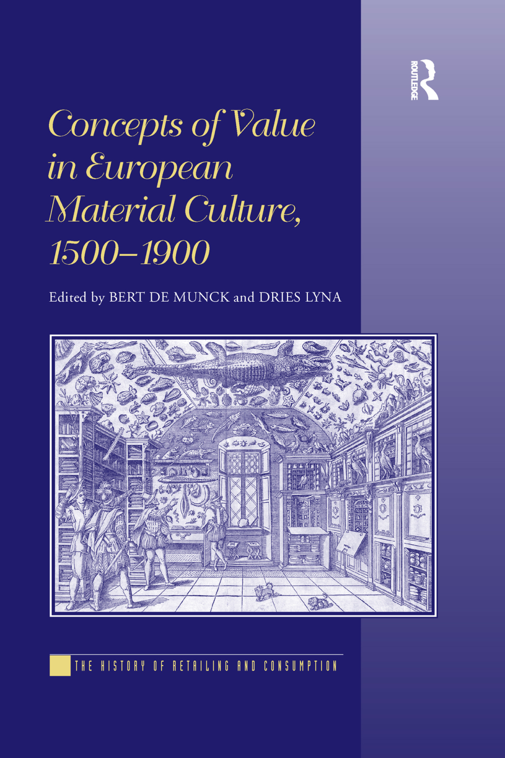 Concepts of Value in European Material Culture, 1500-1900 1st Edition