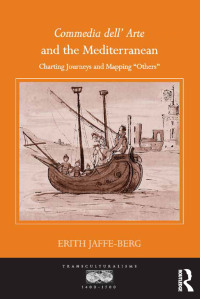 Cover image: Commedia dell' Arte and the Mediterranean 1st edition 9780367879969