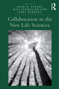 Cover image: Collaboration in the New Life Sciences 1st edition 9781138306486