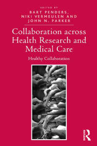 Cover image: Collaboration across Health Research and Medical Care 1st edition 9781409460947
