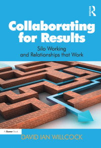 Imagen de portada: Collaborating for Results 1st edition 9781409464297