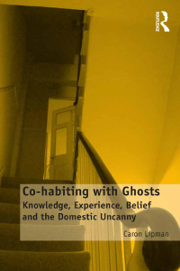 Imagen de portada: Co-habiting with Ghosts 1st edition 9781409467724