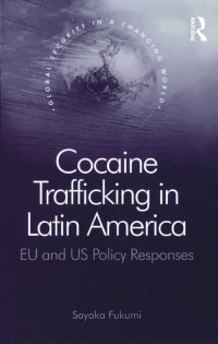 Titelbild: Cocaine Trafficking in Latin America 1st edition 9780754670438