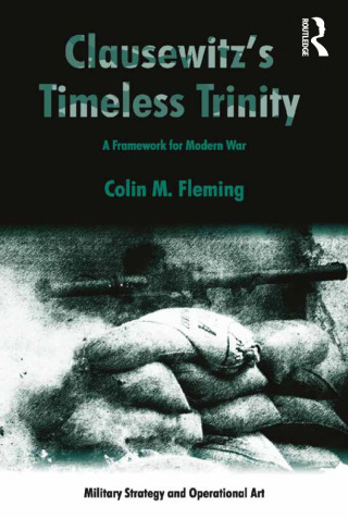 Cover image: Clausewitz's Timeless Trinity 1st edition 9781409442875